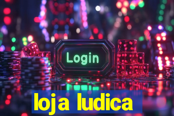 loja ludica